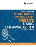 Build Your Own Standards Compliant Website Using Dreamweaver 8