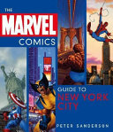The Marvel Comics Guide to New York City