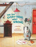 The Day Everything Went Wrong Book