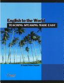 English To The World: Teaching Speaking Made Easy