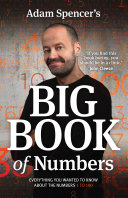 Adam Spencer's Big Book of Numbers