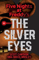 Five Nights at Freddy's The Silver Eyes Pdf/ePub eBook