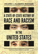 A State-By-State History of Race and Racism in the United States [2 Volumes]