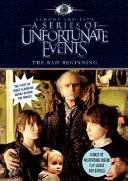 A Series of Unfortunate Events  The Bad Beginning Movie Tie in Edition