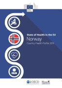 State of Health in the EU Norway: Country Health Profile 2019