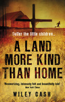 A Land More Kind Than Home Book
