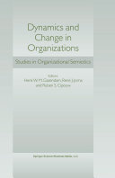 Dynamics and Change in Organizations