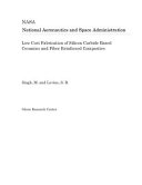 Low Cost Fabrication of Silicon Carbide Based Ceramics and Fiber Reinforced Composites