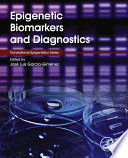 Epigenetic Biomarkers and Diagnostics Book