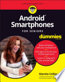 Android Smartphones For Seniors For Dummies Book