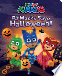 PJ Masks Save Halloween 
