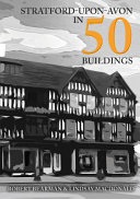 Stratford upon Avon in 50 Buildings