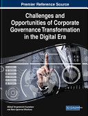 Challenges and Opportunities of Corporate Governance Transformation in the Digital Era