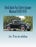 Ford Auto Part Interchange Manual 1928 1935
