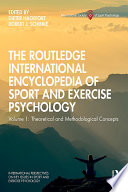 The Routledge International Encyclopedia Of Sport And Exercise Psychology