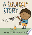 Squiggly Story  A Book