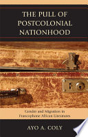 The Pull of Postcolonial Nationhood
