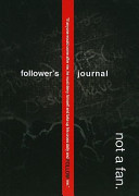 Not a Fan Follower s Journal Book PDF