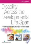 Disability Across the Developmental Life Span Book