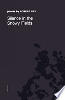 Silence in the Snowy Fields PDF Book By Robert Bly