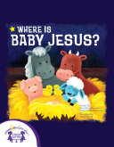 Where Is Baby Jesus Pdf/ePub eBook