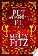 Pet Whisperer P I  Books 1 3 Special Collection Book PDF