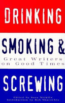 Drinking  Smoking and Screwing Book