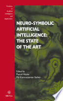 Neuro Symbolic Artificial Intelligence  The State of the Art Book