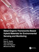 Metal Organic Frameworks Based Hybrid Materials for Environmental Sensing and Monitoring