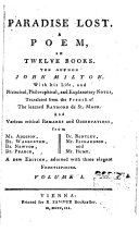  Paradise Lost  A Poem in Twelve Books  The Author John Milton  With His Life and     Notes Translated Fron the French of the Learned Raymond de St  Maur and Various Critical Remarks and Observations from Mr  Addison     et Al  