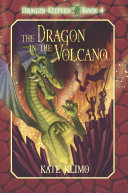 Dragon Keepers #4: The Dragon in the Volcano [Pdf/ePub] eBook