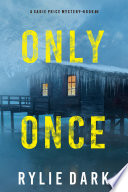 Book Only Once  A Sadie Price FBI Suspense Thriller   Book 4  Cover
