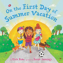 On the First Day of Summer Vacation Book