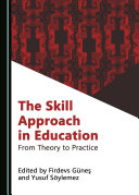 The Skill Approach in Education