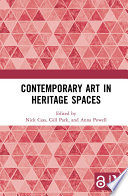 Contemporary Art In Heritage Spaces