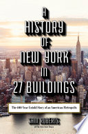 A History of New York in 27 Buildings Book PDF