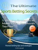 The Ultimate Sports Betting Secrets [Pdf/ePub] eBook
