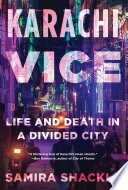 link to Karachi vice : life and death in a divided city in the TCC library catalog