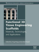Functional 3D Tissue Engineering Scaffolds