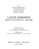 Lucas Samaras--objects and subjects, 1969-1986