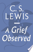 A Grief Observed PDF Book By C.S. Lewis