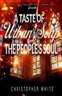 A Taste of Urban Soup for the Peoples Soul