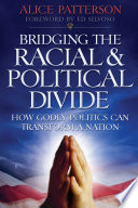 Bridging the Racial   Political Divide