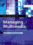 Managing Multimedia: Project Management for Web and Convergent Media