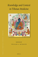 Knowledge and Context in Tibetan Medicine