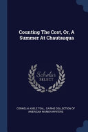 Counting The Cost  Or  A Summer At Chautauqua