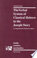 The Verbal System Of Classical Hebrew In The Joseph Story