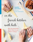 In the French Kitchen with Kids Book