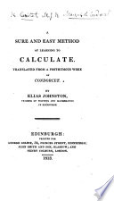 A Sure and Easy Method of Learning to Calculate  Translated     by Elias Johnston