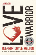 Love Warrior  Oprah s Book Club 